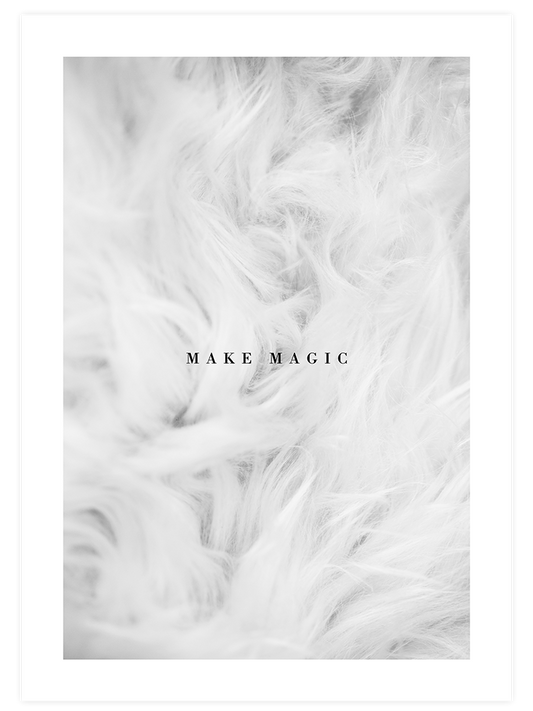 Make Magic Poster - Giclée Baskı